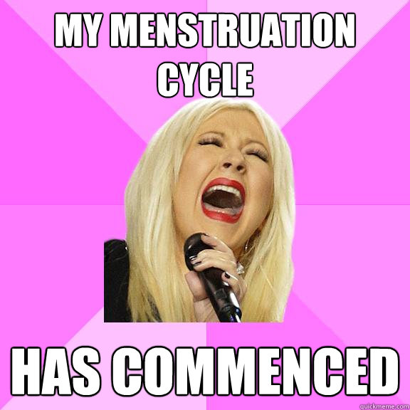 my-menstruation-cycle-has-commenced-wrong-lyrics-christina-quickmeme