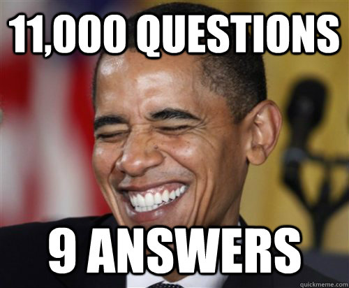 11,000 Questions 9 answers  Scumbag Obama