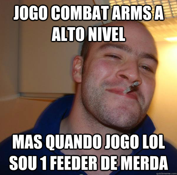 jogo combat arms a alto nivel mas quando jogo LoL sou 1 feeder de merda  - jogo combat arms a alto nivel mas quando jogo LoL sou 1 feeder de merda   Misc