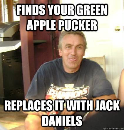 Finds your Green Apple Pucker Replaces it with Jack Daniels - Finds your Green Apple Pucker Replaces it with Jack Daniels  Misc