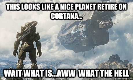 Memebase - cortana - All Your Memes In Our Base - Funny Memes - Cheezburger