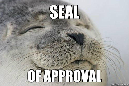 seal of approval  Seal of Approval