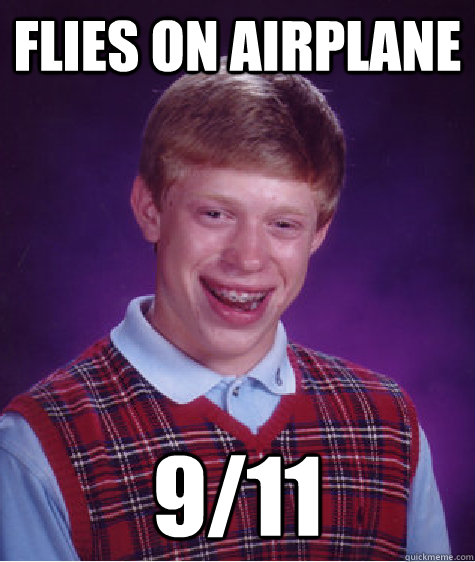 Flies On Airplane 9/11  Bad Luck Brian