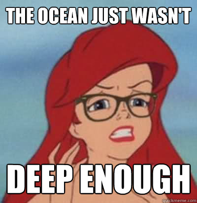 The ocean just wasn't deep enough  Hipster Ariel