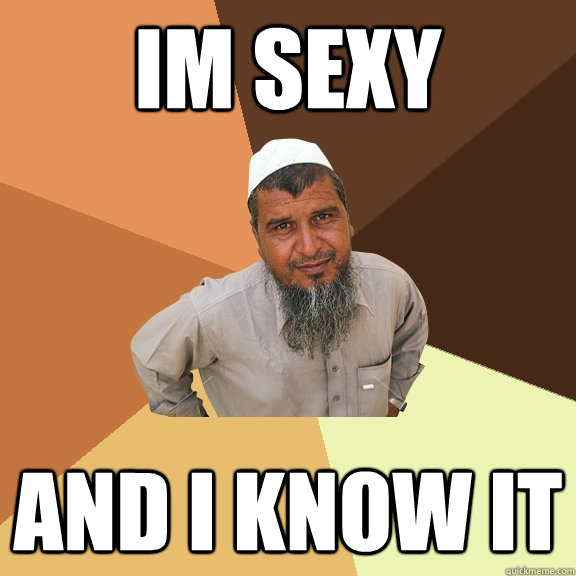 Im sexy  And i know it  - Im sexy  And i know it   Ordinary Muslim Man