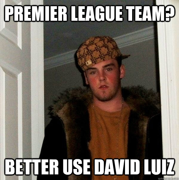 Premier League Team? Better Use David Luiz  