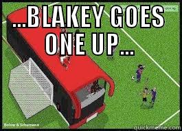   - ...BLAKEY GOES ONE UP...   Misc