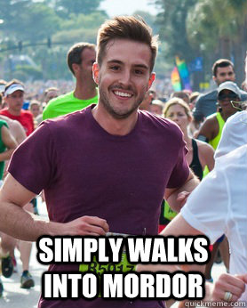  Simply Walks into mordor  Ridiculously photogenic guy