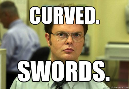 Curved. swords.  Dwight