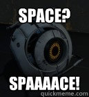 Space? SPAAAACE! - Space? SPAAAACE!  Space Core