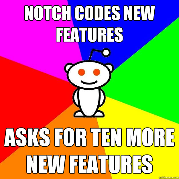 Notch codes new features Asks for ten more new features  Reddit Alien