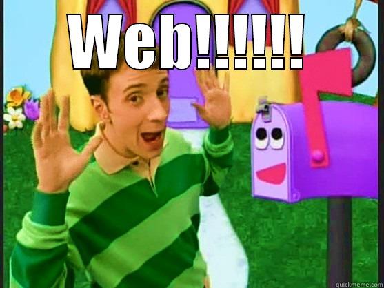 WEB!!!!!!  Misc