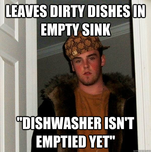 Leaves dirty dishes in empty sink 