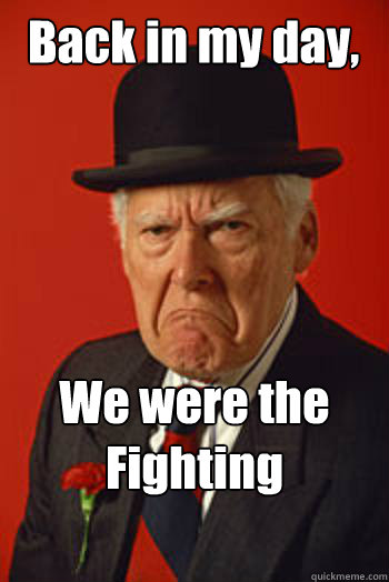 Back in my day, We were the Fighting Methodists  - Back in my day, We were the Fighting Methodists   Pissed old guy