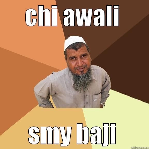 CHI AWALI SMY BAJI Ordinary Muslim Man