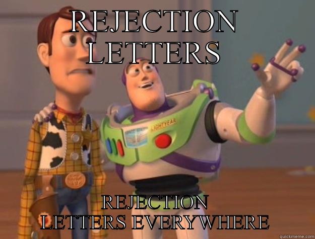 REJECTION EVERYWHERE  - REJECTION LETTERS REJECTION LETTERS EVERYWHERE Toy Story