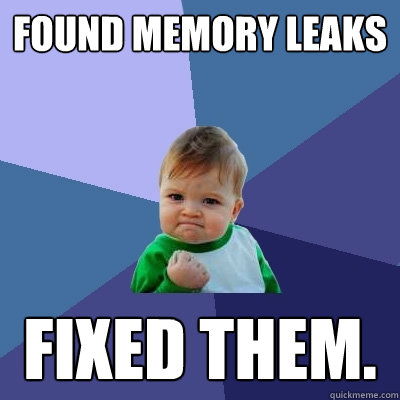 Found memory leaks fixed them.  Success Kid