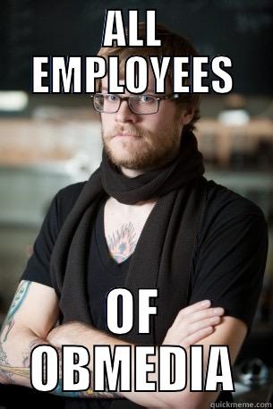 ALL EMPLOYEES OF OBMEDIA Hipster Barista