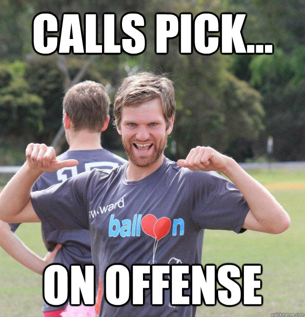 Calls Pick... On Offense  Intermediate Male Ultimate Player