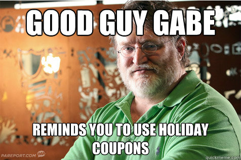 Good guy gabe reminds you to use holiday coupons  Good Guy Gabe