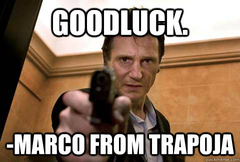 Goodluck. -Marco from Trapoja - Goodluck. -Marco from Trapoja  Misc