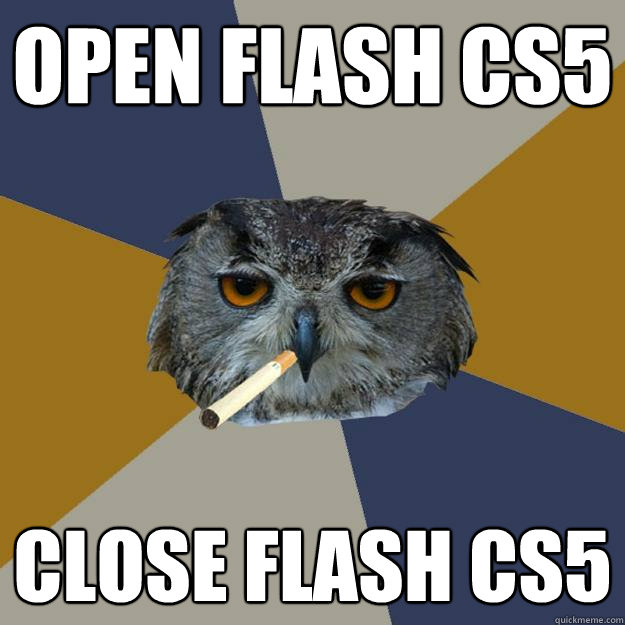 Open flash cs5 Close flash cs5  Art Student Owl