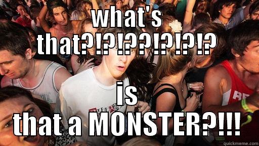 WHAT'S THAT?!?!??!?!?!? IS THAT A MONSTER?!!! Sudden Clarity Clarence