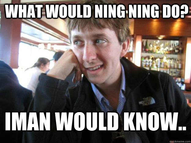 What would Ning Ning do? Iman would know.. - What would Ning Ning do? Iman would know..  Condescending Griffin