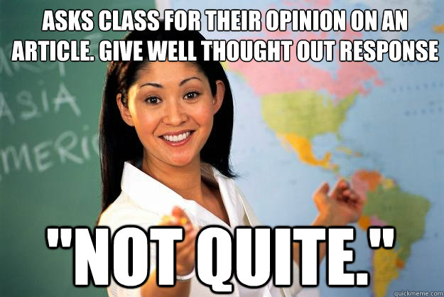 Asks class for their opinion on an article. give well thought out response 