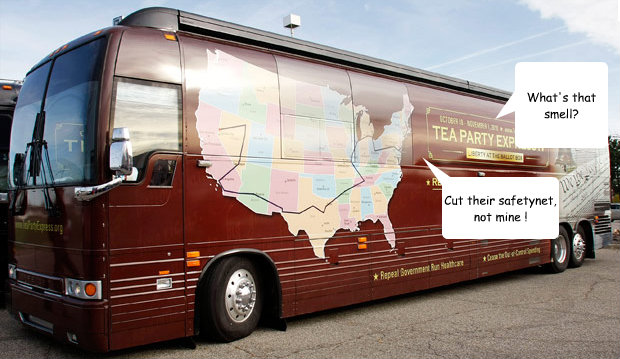 Cut their safetynet, not mine ! What's that smell? - Cut their safetynet, not mine ! What's that smell?  Overheard on the Tea Party Bus