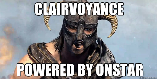 clairvoyance powered by onstar  skyrim