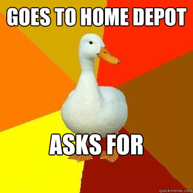 Goes To Home Depot Asks for Windows 8  Tech Impaired Duck