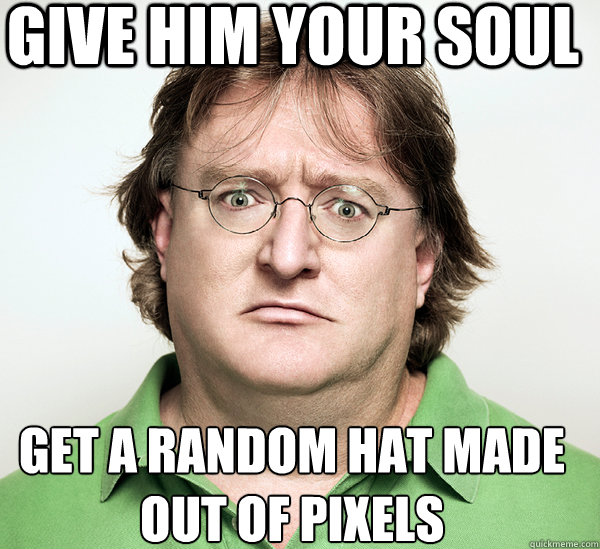 Give him your soul Get a random hat made out of pixels   