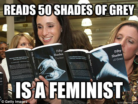 reads 50 shades of grey is a feminist  Perverted White Woman