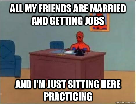 all my friends are married and getting jobs and i'm just sitting here practicing  Spiderman Desk