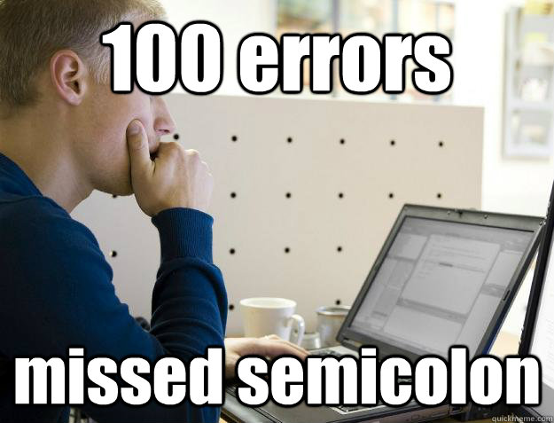 100 errors missed semicolon  Programmer