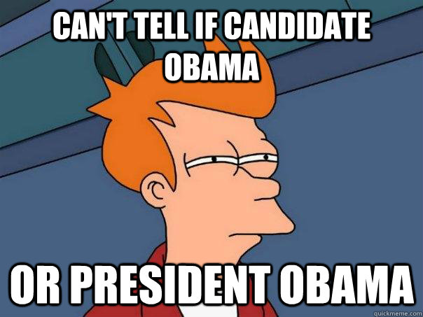 Can't tell if candidate obama or president obama  Futurama Fry