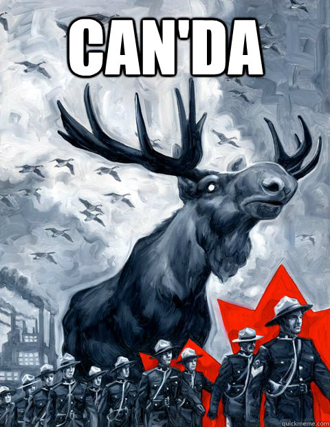 CAN'DA   Vindictive Canadian Moose Overlord