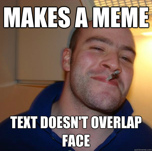 Makes a meme Text doesn't overlap face - Makes a meme Text doesn't overlap face  Misc