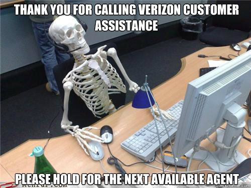 thank you for calling verizon customer assistance please hold for the next available agent  Waiting skeleton