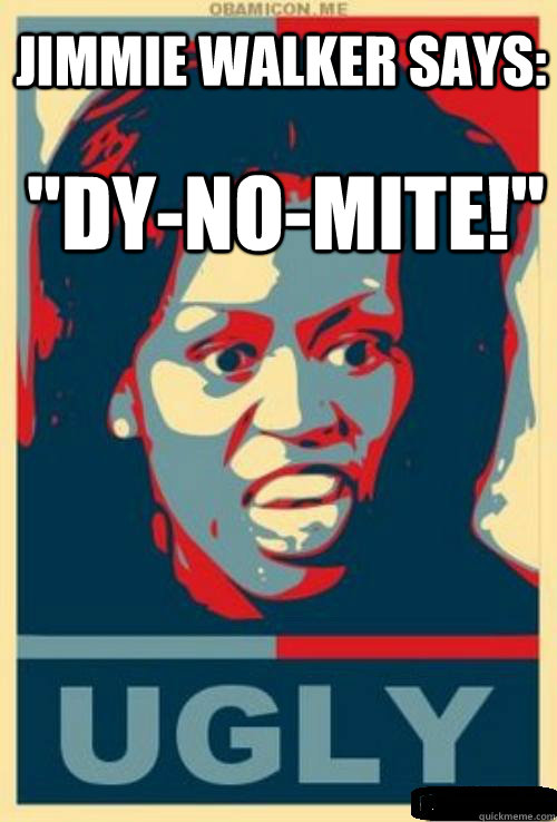 JIMMIE WALKER SAYS: 