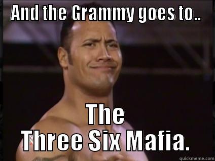 AND THE GRAMMY GOES TO.. THE THREE SIX MAFIA. Misc