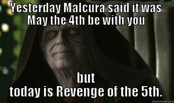 Palpatine joins Malcura at The Dogs Bar - YESTERDAY MALCURA SAID IT WAS MAY THE 4TH BE WITH YOU BUT TODAY IS REVENGE OF THE 5TH. Misc