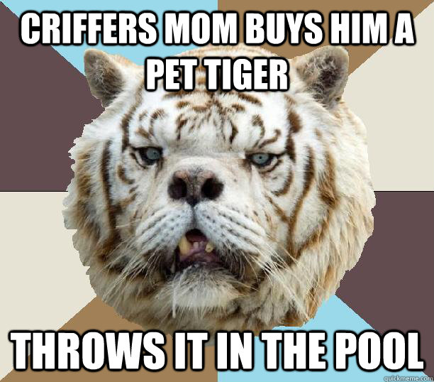 criffers mom buys him a pet tiger THROWS it in the pool  