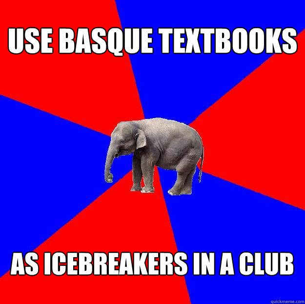 Use Basque Textbooks As icebreakers in a club  Foreign language elephant