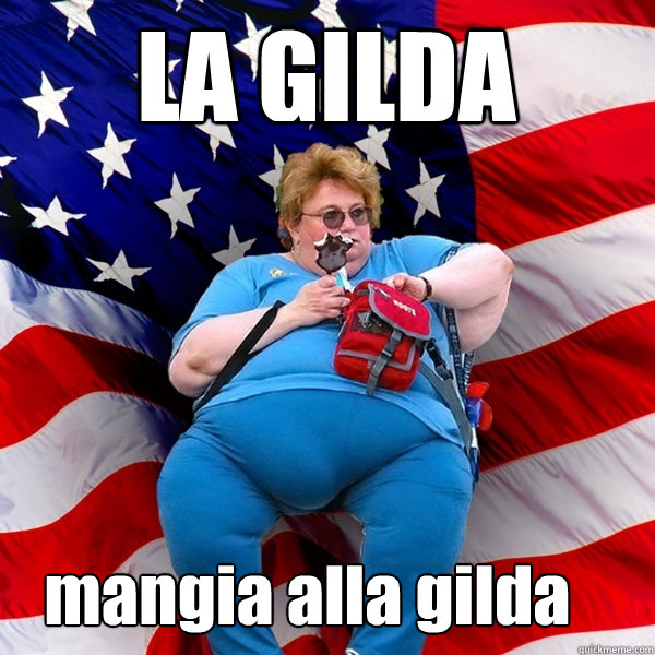 LA GILDA mangia alla gilda  Asinine American fat obese red state republican lady meme