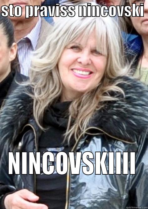 when you are diying - STO PRAVISS NINCOVSKI  NINCOVSKIIII Misc