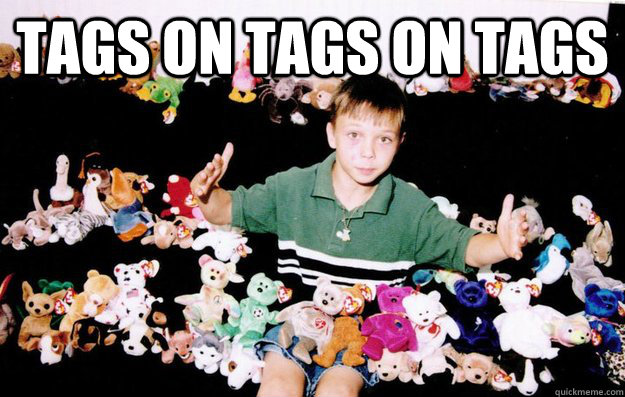 tags on tags on tags   Beanie Baby Thug