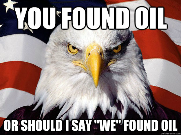 you found oil or should i say 