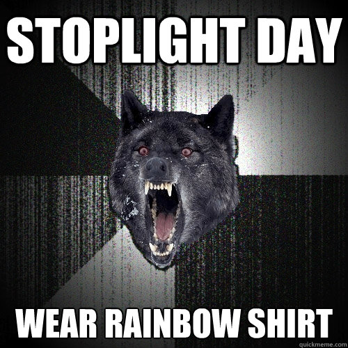 STOPLIGHT DAY WEAR RAINBOW SHIRT  Insanity Wolf